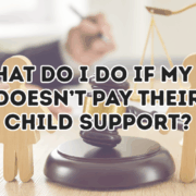 What Do I Do If My Ex Doesn’t Pay Their Child Support?